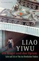 Cover: Liao Yiwu: Die Kugel und das Opium