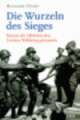 Cover: Die Wurzeln des Sieges