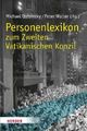 Cover: Quisinsky, Michael (Hg.) / Walter, Peter (Hg.): Personenlexikon zum zweiten Vatikanischen Konzil Cover: Quisinsky, Michael (Hg.) / Walter, Peter (Hg.): Personenlexikon zum zweiten Vatikanischen Konzil