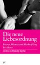 Cover: Illouz, Eva: Die neue Liebesordnung