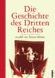 Cover: Die Geschichte des Dritten Reiches