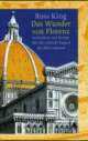 Cover: Das Wunder von Florenz Cover: Das Wunder von Florenz