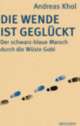 Cover: Die Wende ist geglückt Cover: Die Wende ist geglückt