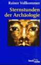 Cover: Sternstunden der Archäologie Cover: Sternstunden der Archäologie