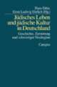 Cover: Jüdisches Leben und jüdische Kultur in Deutschland Cover: Jüdisches Leben und jüdische Kultur in Deutschland