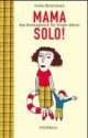 Cover: Mama Solo!