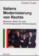 Cover: Italiens Modernisierung von Rechts Cover: Italiens Modernisierung von Rechts