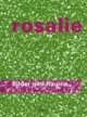 Cover: rosalie - Bilder und R�ume