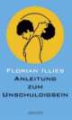 Cover: Anleitung zum Unschuldigsein Cover: Anleitung zum Unschuldigsein