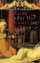 Cover: Zaide oder das Kamel im Schnee Cover: Zaide oder das Kamel im Schnee