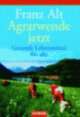 Cover: Agrarwende jetzt Cover: Agrarwende jetzt