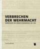 Cover: Verbrechen der Wehrmacht Cover: Verbrechen der Wehrmacht