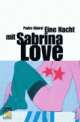 Cover: Eine Nacht mit Sabrina Love Cover: Eine Nacht mit Sabrina Love