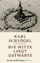Cover: Die Mitte liegt ostwärts Cover: Die Mitte liegt ostwärts