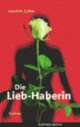 Cover: Die Lieb-Haberin Cover: Die Lieb-Haberin