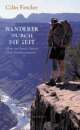 Cover: Wanderer durch die Zeit Cover: Wanderer durch die Zeit
