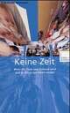 Cover: Keine Zeit