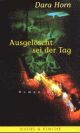 Cover: Ausgelöscht sei der Tag Cover: Ausgelöscht sei der Tag