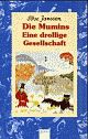 Cover: Die Mumins, Eine drollige Gesellschaft