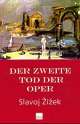 Cover: Der zweite Tod der Oper Cover: Der zweite Tod der Oper