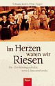 Cover: Im Herzen waren wir Riesen Cover: Im Herzen waren wir Riesen