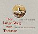 Cover: Der lange Weg zur Teetasse