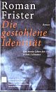 Cover: Die gestohlene Identität