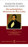 Cover: Die nachträglichen Memoiren des Bras Cubas