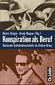 Cover: Konspiration als Beruf Cover: Konspiration als Beruf