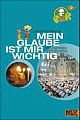 Cover: Mein Glaube ist mir wichtig