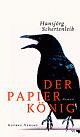 Cover: Der Papierk�nig