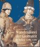Cover: Wandmalerei der Giottozeit in Italien 1280-1400
