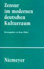 Cover: Zensur im modernen deutschen Kulturraum
