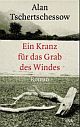 Cover: Ein Kranz für das Grab des Windes Cover: Ein Kranz für das Grab des Windes