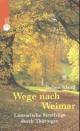 Cover: Wege nach Weimar