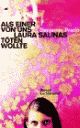 Cover: Als einer von uns Laura Salinas töten wollte Cover: Als einer von uns Laura Salinas töten wollte