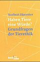 Cover: Haben Tiere eine Würde?