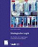 Cover: Strategische Logik Cover: Strategische Logik