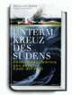 Cover: Unterm Kreuz des S�dens