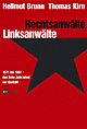 Cover: Rechtsanwälte - Linksanwälte Cover: Rechtsanwälte - Linksanwälte