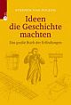 Cover: Ideen, die Geschichte machten Cover: Ideen, die Geschichte machten