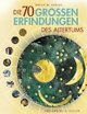 Cover: Die siebzig großen Erfindungen des Altertums