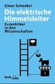 Cover: Die elektrische Himmelsleiter Cover: Die elektrische Himmelsleiter