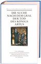 Cover: Die Suche nach dem Gral. Der Tod des Königs Artus Cover: Die Suche nach dem Gral. Der Tod des Königs Artus