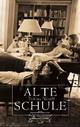 Cover: Alte Schule Cover: Alte Schule