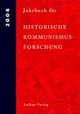 Cover: Jahrbuch für Historische Kommunismusforschung 2004 Cover: Jahrbuch für Historische Kommunismusforschung 2004