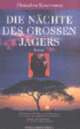 Cover: Die Nächte des großen Jägers