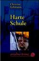 Cover: Harte Schule Cover: Harte Schule