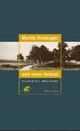 Cover: Martin Heidegger und seine Heimat Cover: Martin Heidegger und seine Heimat