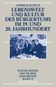Cover: Lebenswelt und Kultur des Bürgertums im 19. und 20. Jahrhundert